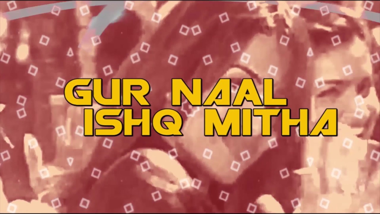 Gur Naalo Ishq Mitha – Malkit Singh – DJ RBN Remix